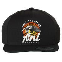 Just One More Ant I Promise Anteater Wool Snapback Cap