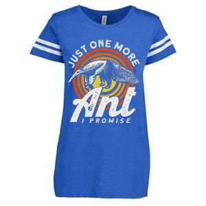 Just One More Ant I Promise Anteater Enza Ladies Jersey Football T-Shirt