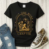 Just One More Chapter Vintage Skeleton Reading Book Reader Womens T-Shirt
