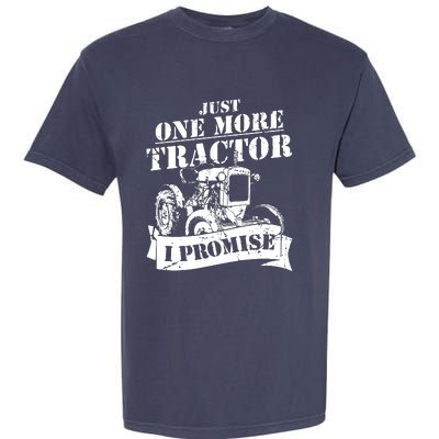 Just One More Tractor Funny Farmer Garment-Dyed Heavyweight T-Shirt