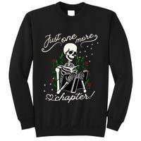 Just One More Chapter Funny Books Skeleton Bookworm Sweatshirt