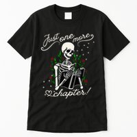 Just One More Chapter Funny Books Skeleton Bookworm Tall T-Shirt