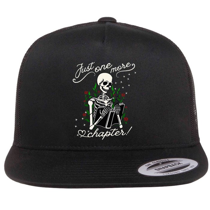 Just One More Chapter Funny Books Skeleton Bookworm Flat Bill Trucker Hat