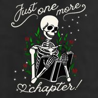 Just One More Chapter Funny Books Skeleton Bookworm Tumbler