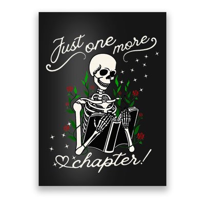 Just One More Chapter Funny Books Skeleton Bookworm Poster