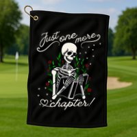 Just One More Chapter Funny Books Skeleton Bookworm Golf Towel