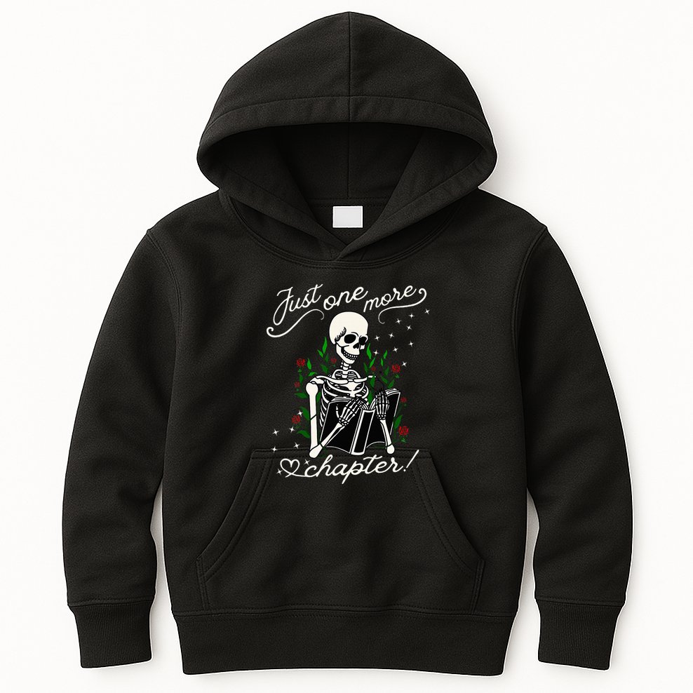 Just One More Chapter Funny Books Skeleton Bookworm Kids Hoodie