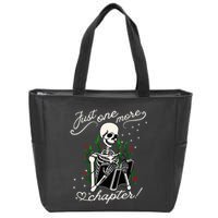 Just One More Chapter Funny Books Skeleton Bookworm Zip Tote Bag