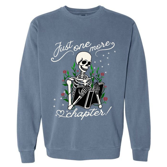 Just One More Chapter Funny Books Skeleton Bookworm Garment-Dyed Sweatshirt