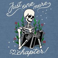 Just One More Chapter Funny Books Skeleton Bookworm Garment-Dyed Sweatshirt