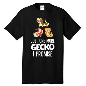 Just One More Crested Gecko I Promise Crested Gecko Owner Tall T-Shirt