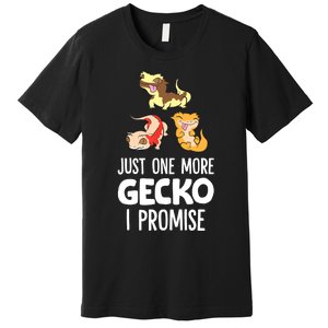 Just One More Crested Gecko I Promise Crested Gecko Owner Premium T-Shirt