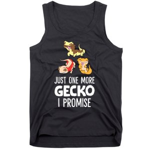 Just One More Crested Gecko I Promise Crested Gecko Owner Tank Top