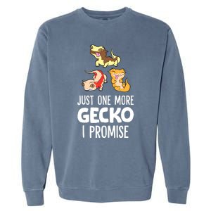 Just One More Crested Gecko I Promise Crested Gecko Owner Garment-Dyed Sweatshirt