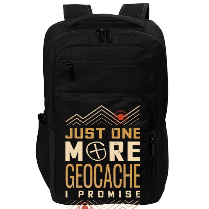 Just One More Geocache I Promise Impact Tech Backpack