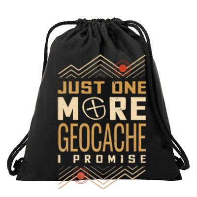 Just One More Geocache I Promise Drawstring Bag