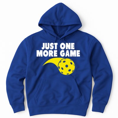 Just One More Game Pickleball Gift Hoodie