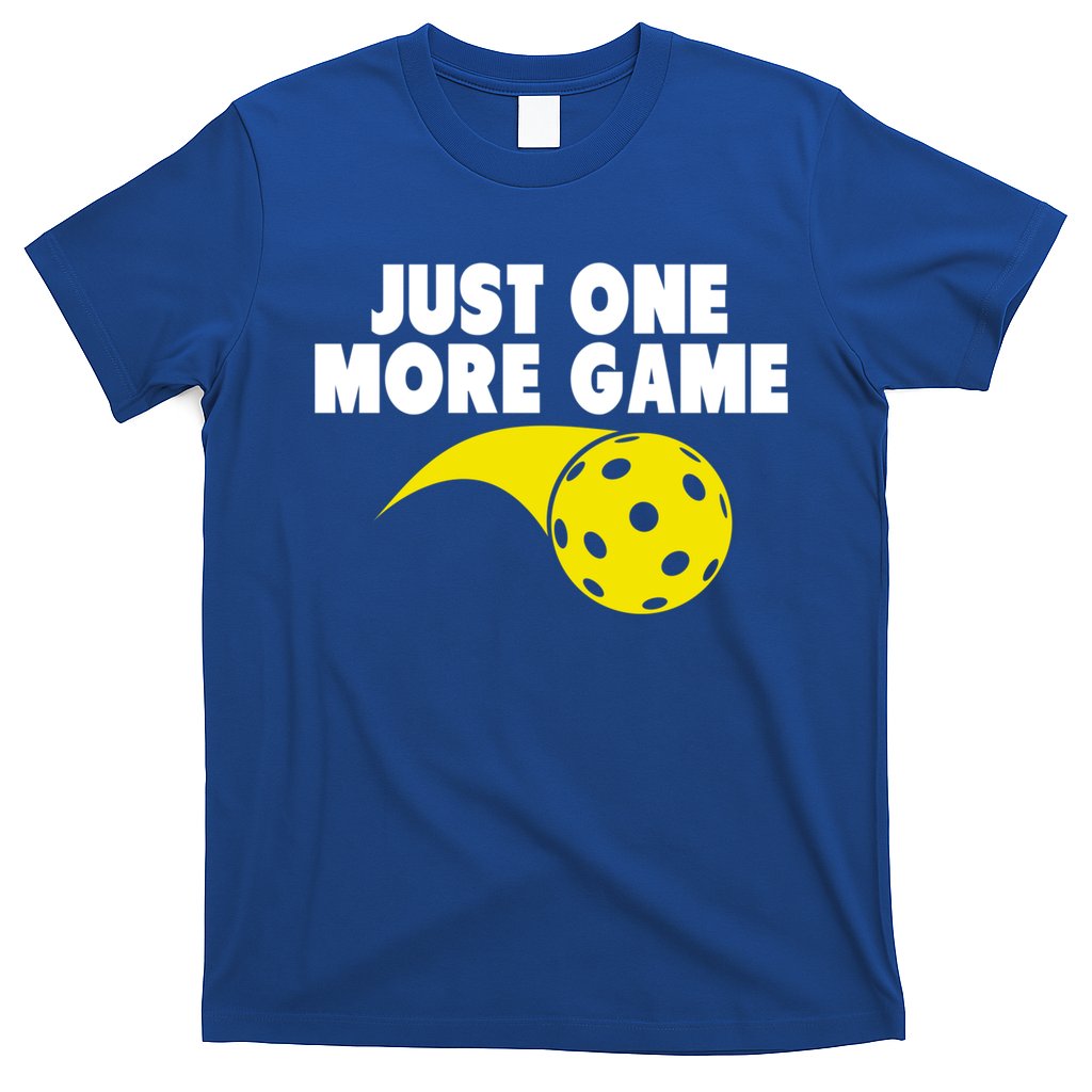 Just One More Game Pickleball Gift T-Shirt