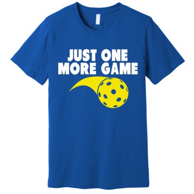 Just One More Game Pickleball Gift Premium T-Shirt