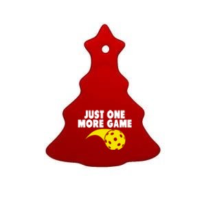 Just One More Game Pickleball Gift Ceramic Tree Ornament