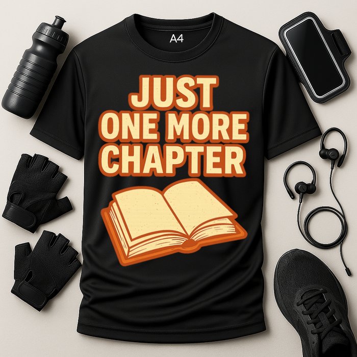 Just One More Chapter Funny Book Lover Cooling Performance Crew T-Shirt