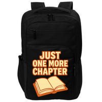 Just One More Chapter Funny Book Lover Impact Tech Backpack
