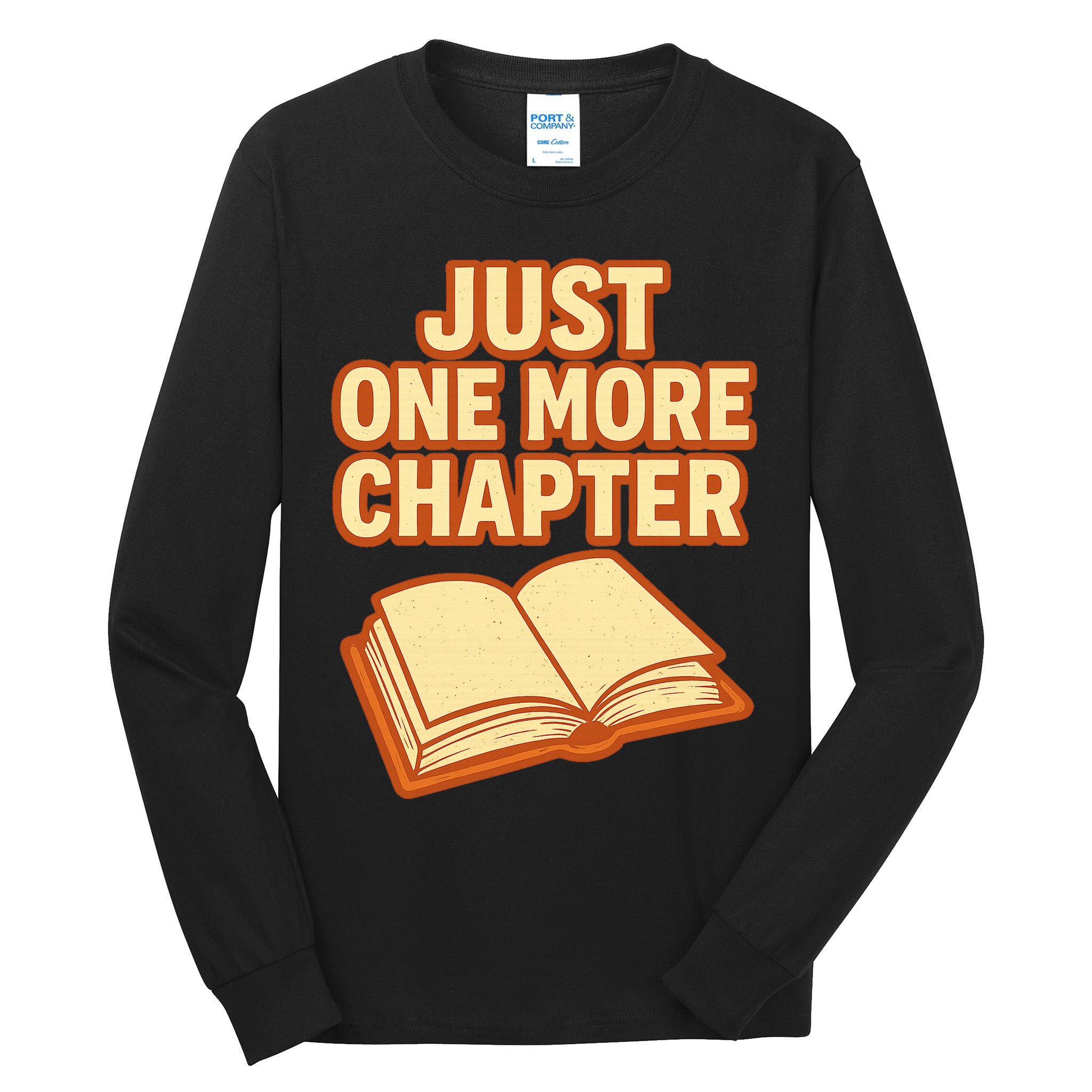 Just One More Chapter Funny Book Lover Tall Long Sleeve T-Shirt