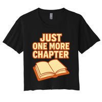 Just One More Chapter Funny Book Lover Women's Crop Top Tee