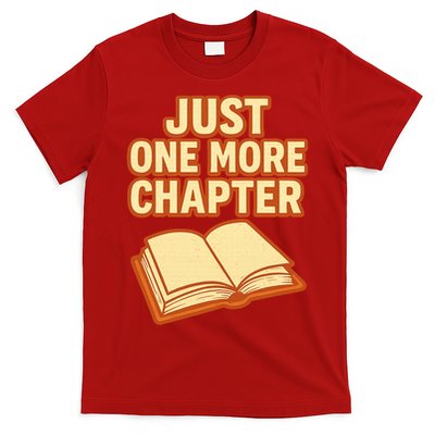 Just One More Chapter Funny Book Lover T-Shirt