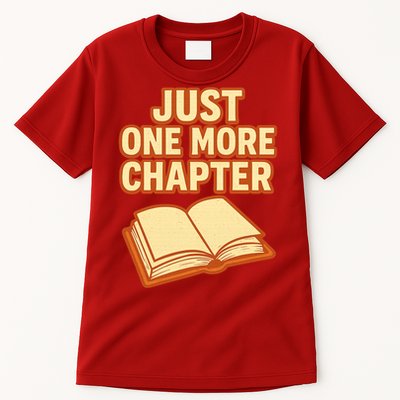 Just One More Chapter Funny Book Lover Tall T-Shirt
