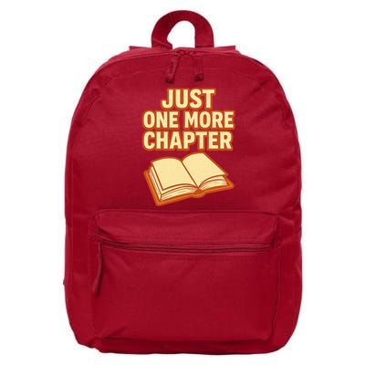Just One More Chapter Funny Book Lover 16 in Basic Backpack
