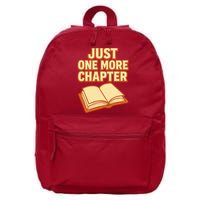 Just One More Chapter Funny Book Lover 16 in Basic Backpack