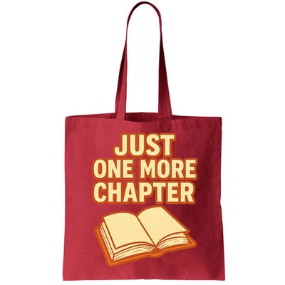 Just One More Chapter Funny Book Lover Bag
