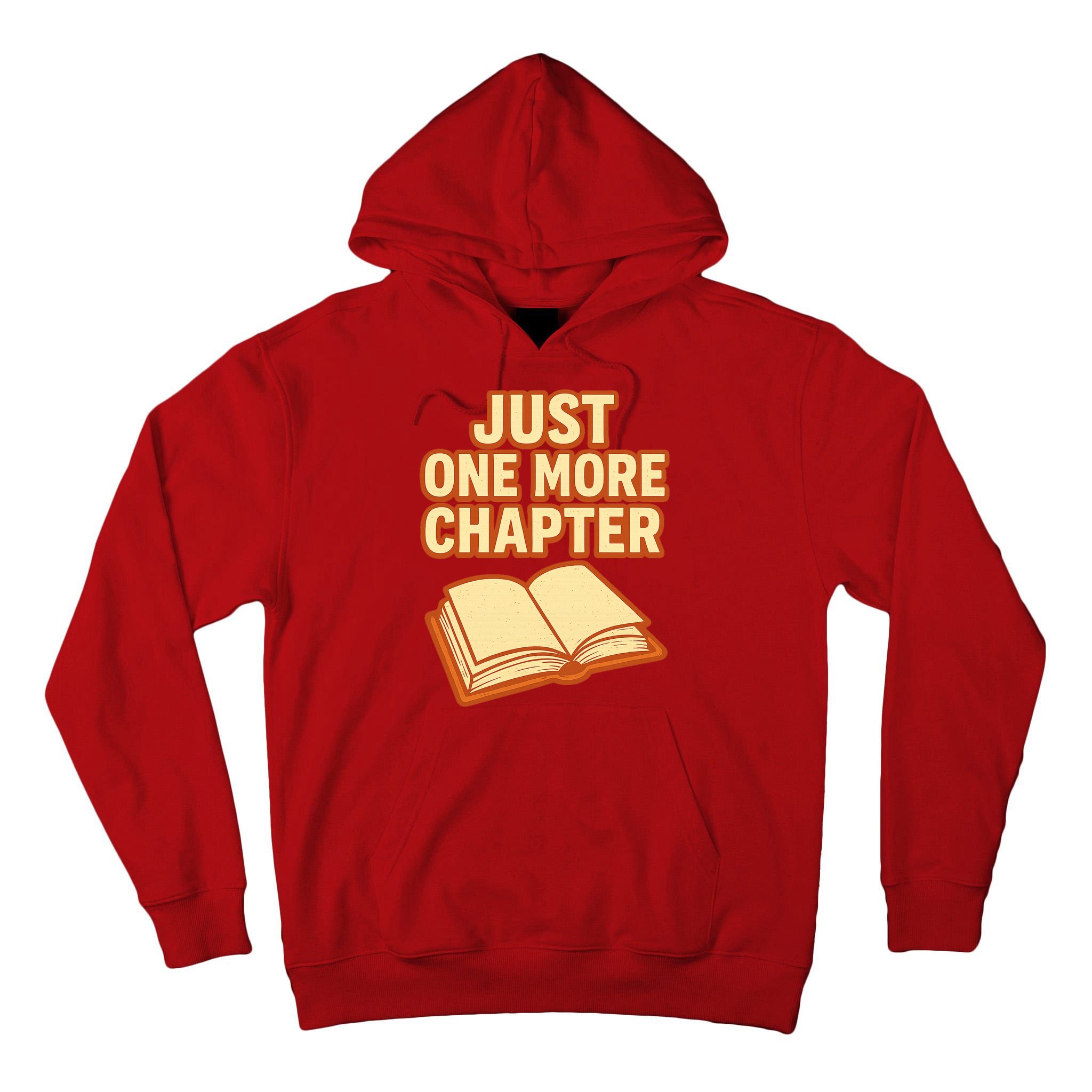 Just One More Chapter Funny Book Lover Tall Hoodie