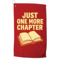 Just One More Chapter Funny Book Lover Golf Towel