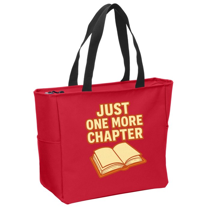 Just One More Chapter Funny Book Lover Zip Tote Bag