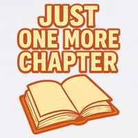 Just One More Chapter Funny Book Lover Garment-Dyed Sweatshirt