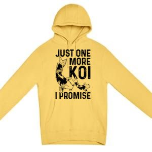 Just One More Koi I Promise Premium Pullover Hoodie