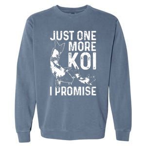 Just One More Koi I Promise Garment-Dyed Sweatshirt