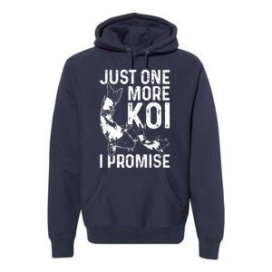 Just One More Koi I Promise Premium Hoodie