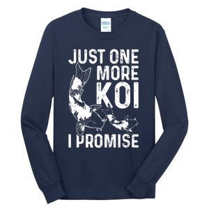 Just One More Koi I Promise Tall Long Sleeve T-Shirt