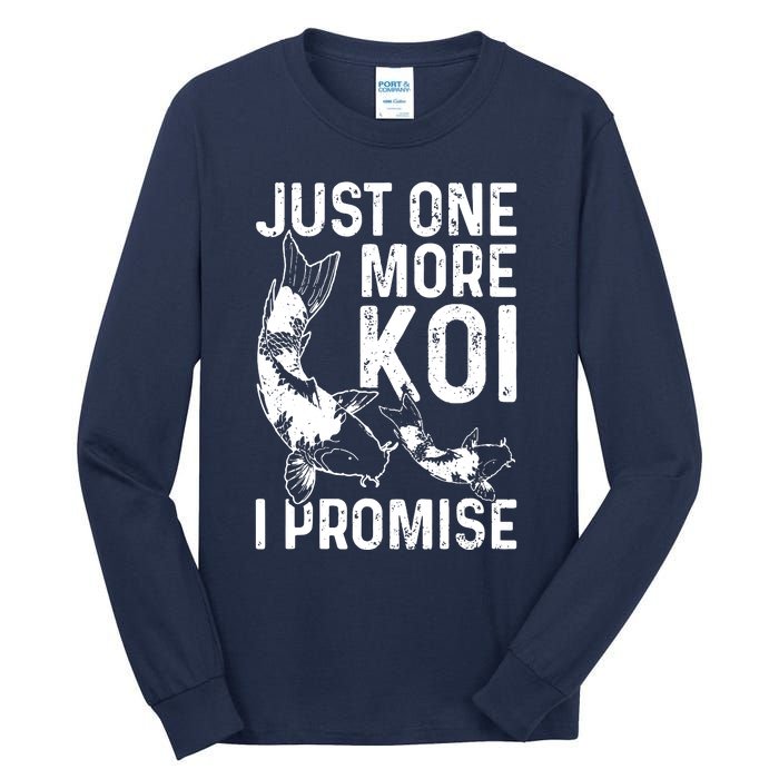 Just One More Koi I Promise Tall Long Sleeve T-Shirt