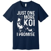 Just One More Koi I Promise Premium T-Shirt