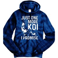 Just One More Koi I Promise Tie Dye Hoodie