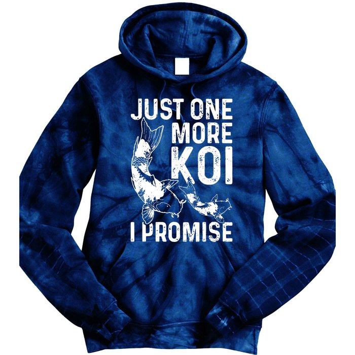 Just One More Koi I Promise Tie Dye Hoodie