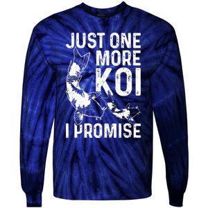 Just One More Koi I Promise Tie-Dye Long Sleeve Shirt