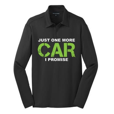 Just One More Car I Promise Car Enthusiast Gift Silk Touch Performance Long Sleeve Polo