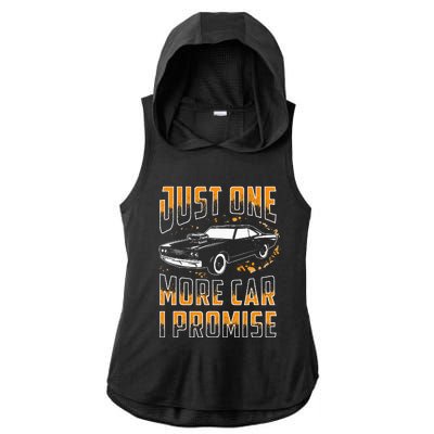 Just One More Car I Promise Funny Gift For Car Lovers Ladies PosiCharge Tri-Blend Wicking Draft Hoodie Tank