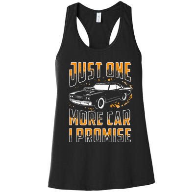 Just One More Car I Promise Funny Gift For Car Lovers Women's Racerback Tank