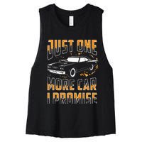 Just One More Car I Promise Funny Gift For Car Lovers Women's Racerback Cropped Tank